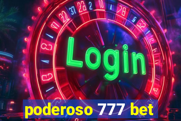 poderoso 777 bet